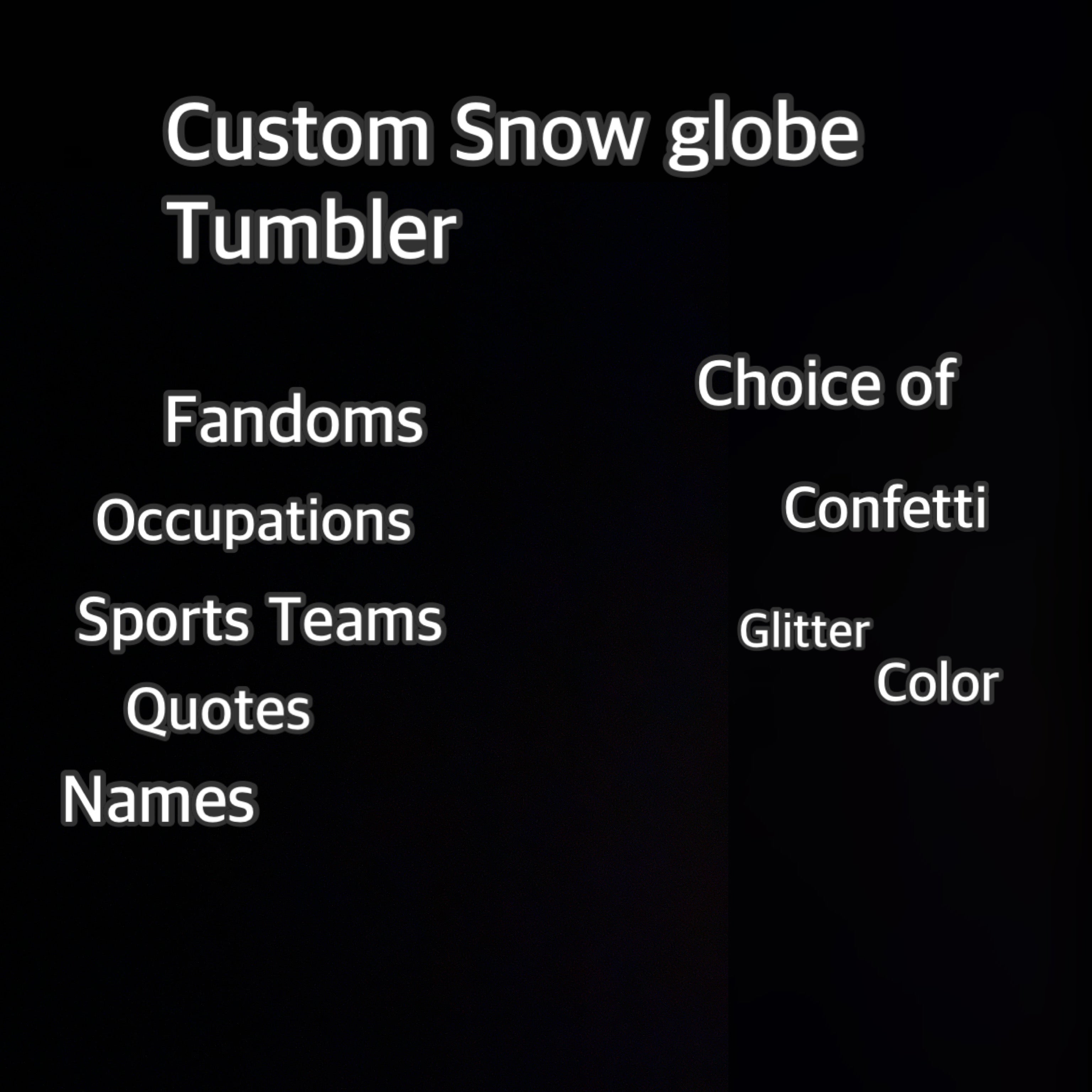 Custom Snow Globe Tumbler
